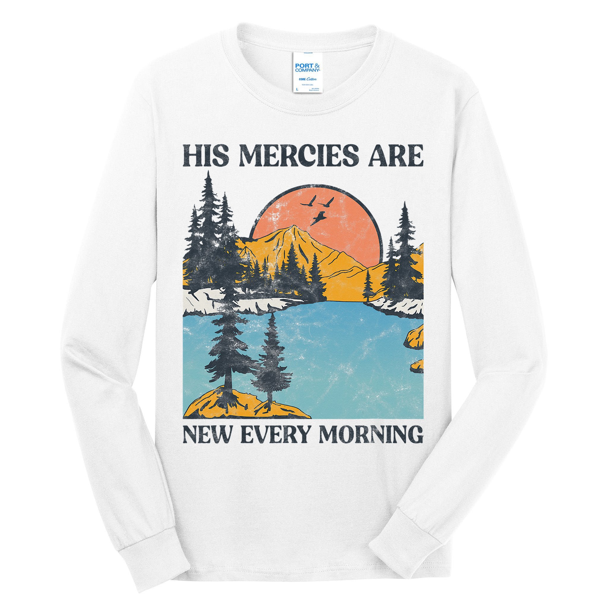 His Mercies Are New Every Morning Bible Verse Christian Tall Long Sleeve T-Shirt