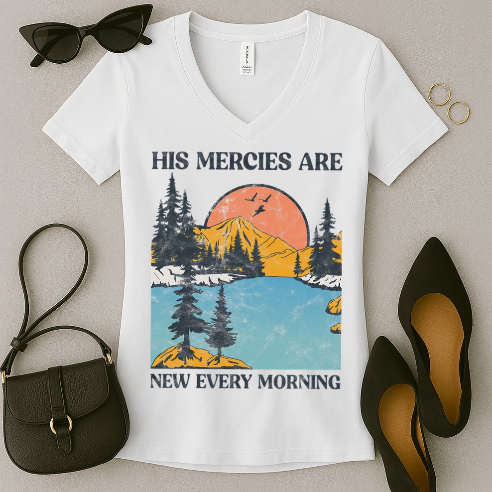 His Mercies Are New Every Morning Bible Verse Christian Women's V-Neck T-Shirt