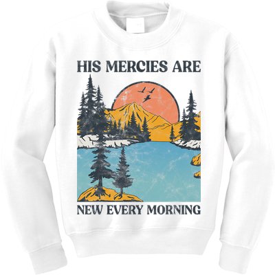 His Mercies Are New Every Morning Bible Verse Christian Kids Sweatshirt