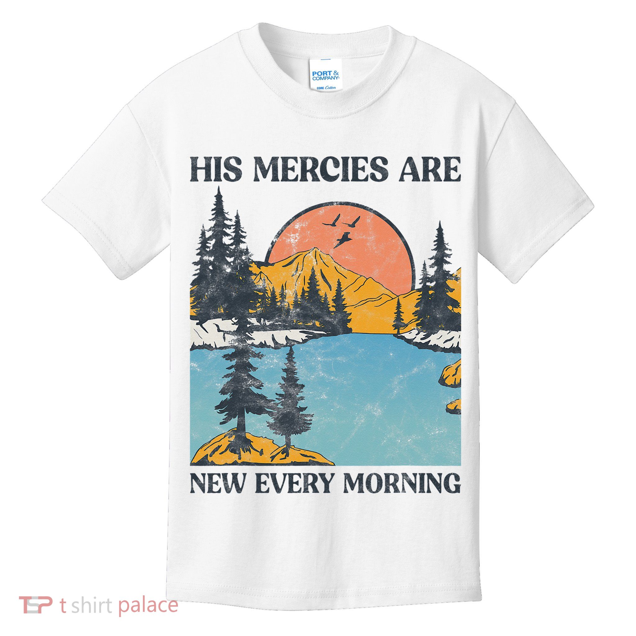 His Mercies Are New Every Morning Bible Verse Christian Kids T-Shirt