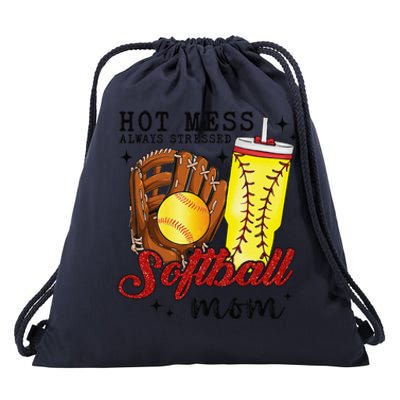 Hot Mess Always Stressed Softball Mom Drawstring Bag