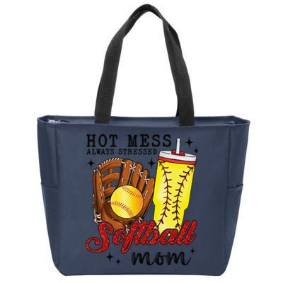 Hot Mess Always Stressed Softball Mom Zip Tote Bag