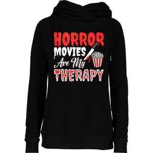 Horror Movies Are My Therapy Horror Movie Lover Womens Funnel Neck Pullover Hood