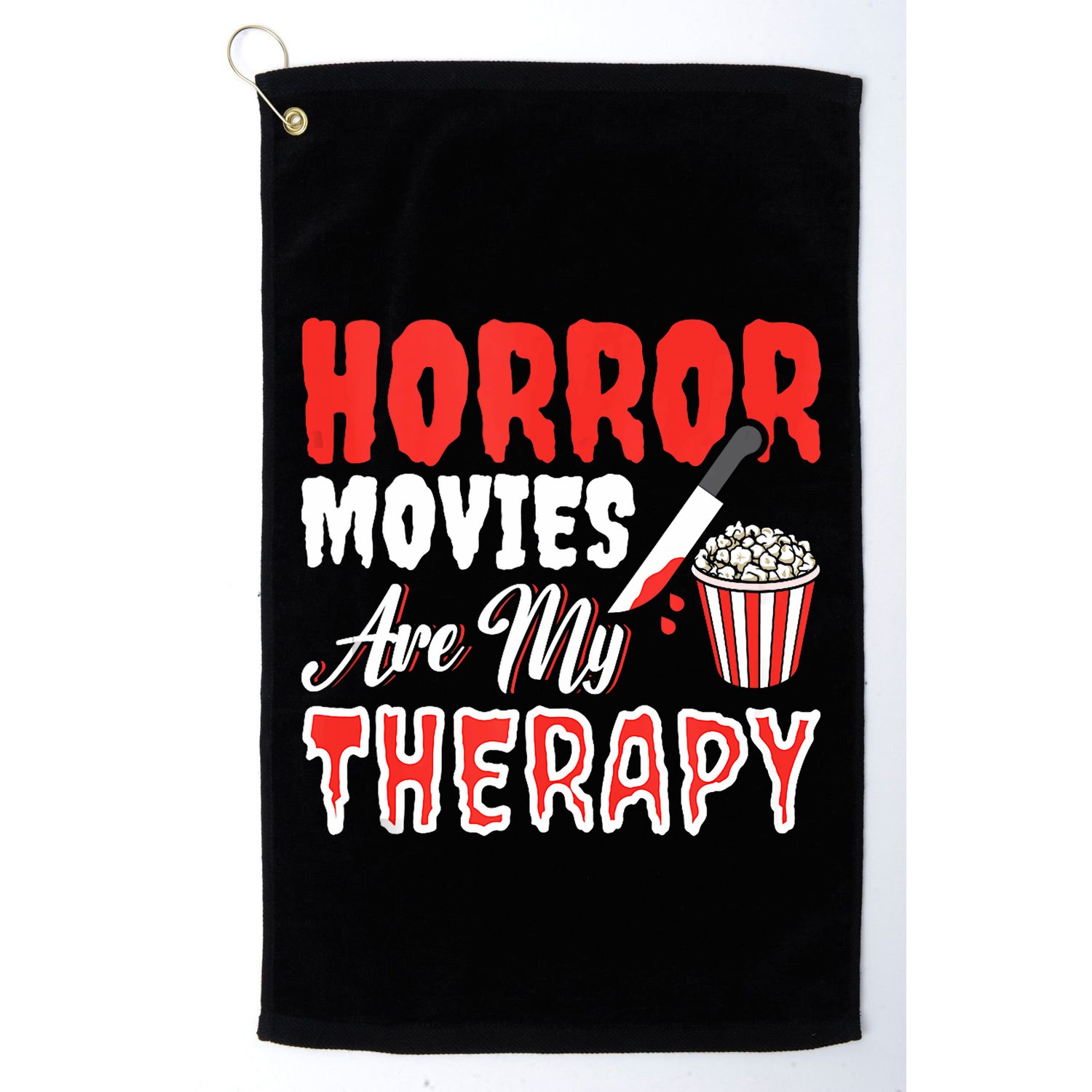 Horror Movies Are My Therapy Horror Movie Lover Golf Towel