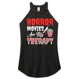 Horror Movies Are My Therapy Horror Movie Lover Women's Perfect Tri Rocker Tank