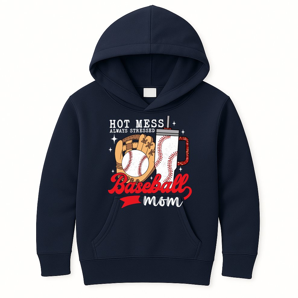 Hot Mess Always Stressed Baseball Mom Kids Hoodie