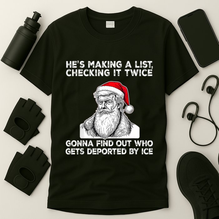 HeS Making A List Checking It Twice Gonna Find Out Who Gets T-Shirt