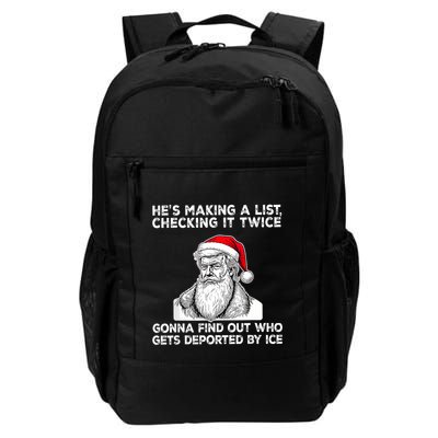HeS Making A List Checking It Twice Gonna Find Out Who Gets Daily Commute Backpack