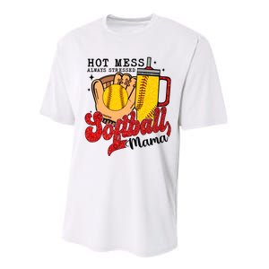 Hot Mess Always Stressed Softball Mama Performance Sprint T-Shirt