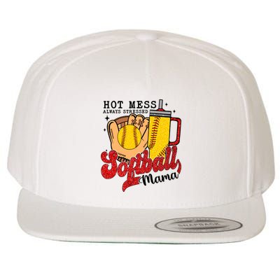 Hot Mess Always Stressed Softball Mama Wool Snapback Cap