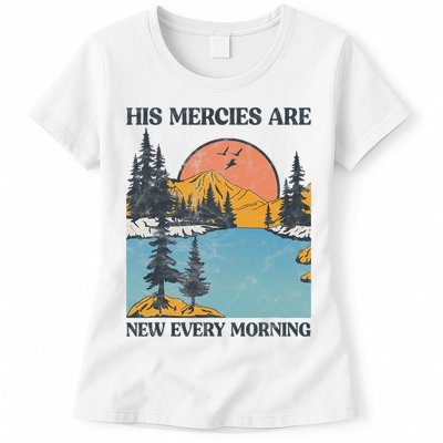 His Mercies Are New Every Morning Bible Verse Christian Womens T-Shirt