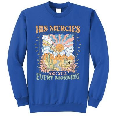 His Mercies Are New Every Morning Bible Verse Christian Sweatshirt