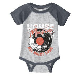 House Music All Night Long Dj Infant Baby Jersey Bodysuit