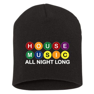 House Music All Night Long EDM DJ Short Acrylic Beanie