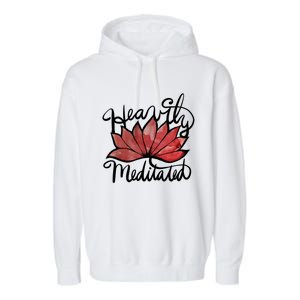 Heavily Meditated Artwork Fun Lotus Flower Gift Garment-Dyed Fleece Hoodie