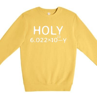 Holy Moley Avogadro Mole Carbon Funny Chemistry Premium Crewneck Sweatshirt