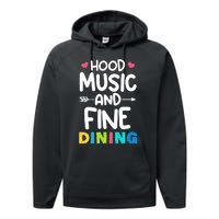 Hood Music And Fine Dining Music Lover Couple Matching Quote Performance Fleece Hoodie