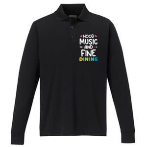 Hood Music And Fine Dining Music Lover Couple Matching Quote Performance Long Sleeve Polo