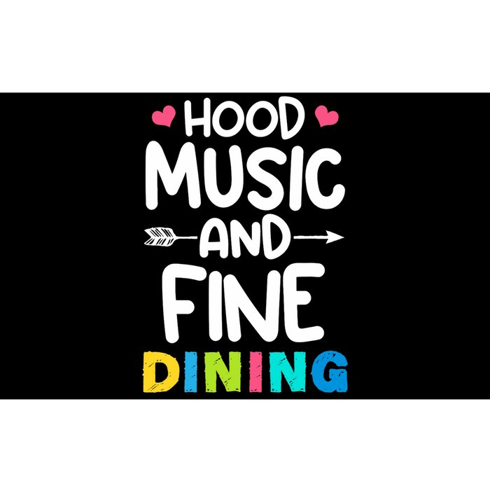 Hood Music And Fine Dining Music Lover Couple Matching Quote Bumper Sticker