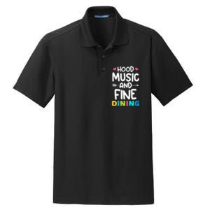 Hood Music And Fine Dining Music Lover Couple Matching Quote Dry Zone Grid Polo