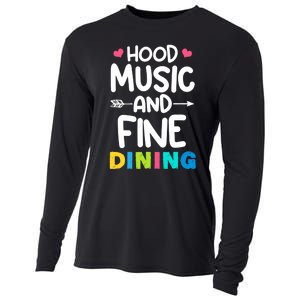 Hood Music And Fine Dining Music Lover Couple Matching Quote Cooling Performance Long Sleeve Crew