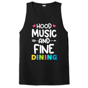 Hood Music And Fine Dining Music Lover Couple Matching Quote PosiCharge Competitor Tank