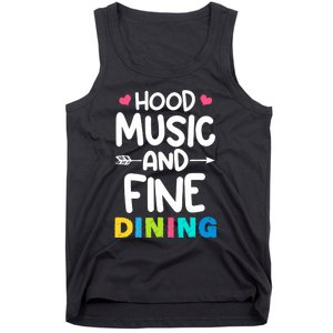 Hood Music And Fine Dining Music Lover Couple Matching Quote Tank Top