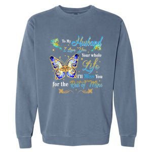 Husband My Angel Honoring Memories Of My Husband In Heaven Gift Garment-Dyed Sweatshirt