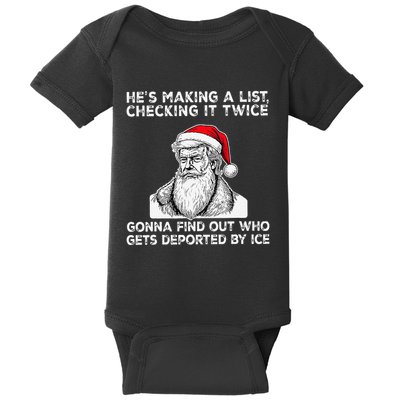 HeS Making A List Checking It Twice Gonna Find Out Who Gets Baby Bodysuit