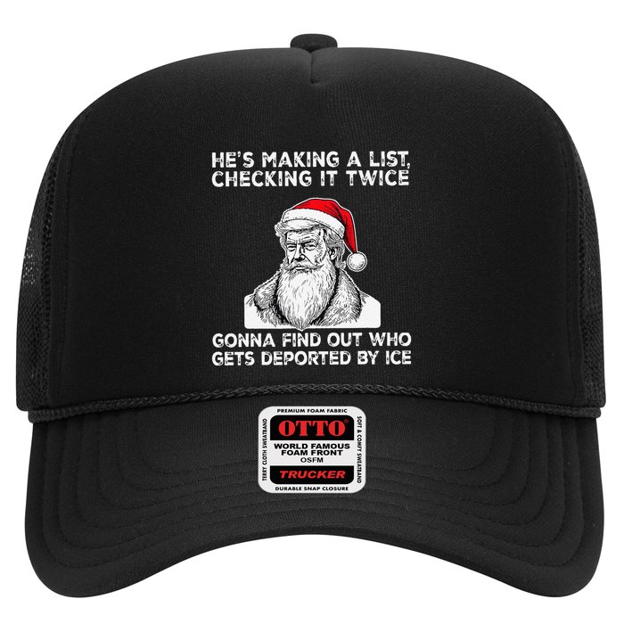 HeS Making A List Checking It Twice Gonna Find Out Who Gets Trucker Hat