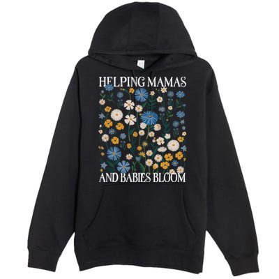 Helping Mamas And Babies Bloom Wildflowers Floral Boho Premium Pullover Hoodie