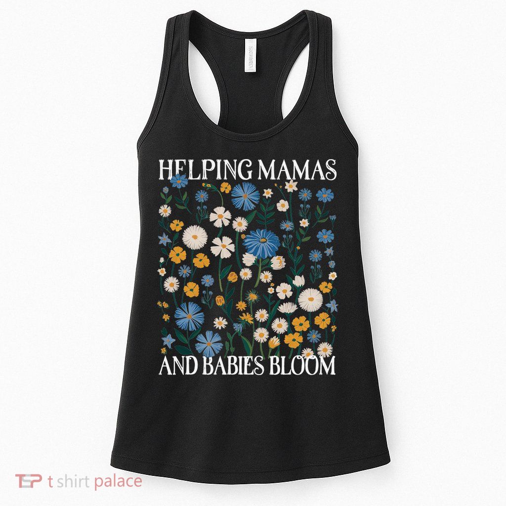 Helping Mamas And Babies Bloom Wildflowers Floral Boho Womens Tank Top