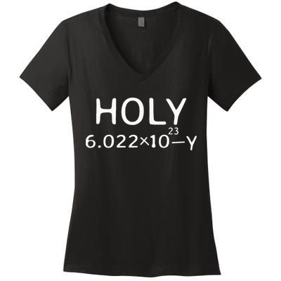 Holy Moley Avogadro Mole Carbon Funny Chemistry Women's V-Neck T-Shirt
