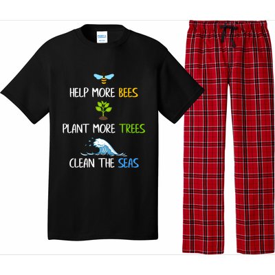 Help More Bees Plant More Trees Clean The Seas Environtal Gift Pajama Set