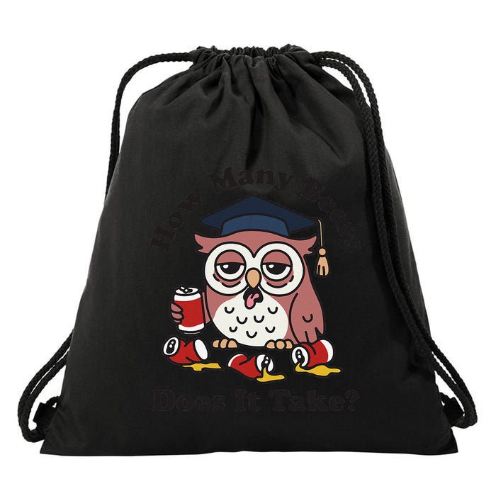 How Many Beers Does It Take Owl Funny Drawstring Bag