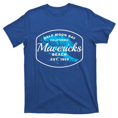 Half Moon Bay Mavericks Beach Surfing Gift Travel Gift T-Shirt