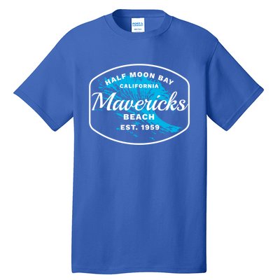 Half Moon Bay Mavericks Beach Surfing Gift Travel Gift Tall T-Shirt