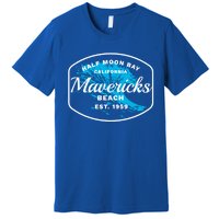 Half Moon Bay Mavericks Beach Surfing Gift Travel Gift Premium T-Shirt