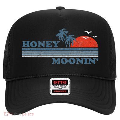 Honey Moonin Beach Honeymoon Vacation Women Couples Gift High Crown Mesh Back Trucker Hat