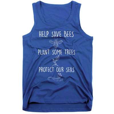 Help More Bees Plant More Trees Clean The Seas Gift Tank Top