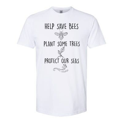 Help More Bees Plant More Trees Clean The Seas Gift Softstyle® CVC T-Shirt