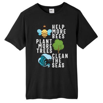 Help More Bees Plant Trees Save Our Climate Change Earth Day Gift Tall Fusion ChromaSoft Performance T-Shirt