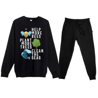 Help More Bees Plant Trees Save Our Climate Change Earth Day Gift Premium Crewneck Sweatsuit Set