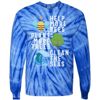 Help More Bees Plant Trees Save Our Climate Change Earth Day Gift Tie-Dye Long Sleeve Shirt