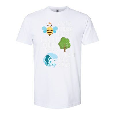 Help More Bees Plant Trees Save Our Climate Change Earth Day Gift Softstyle CVC T-Shirt