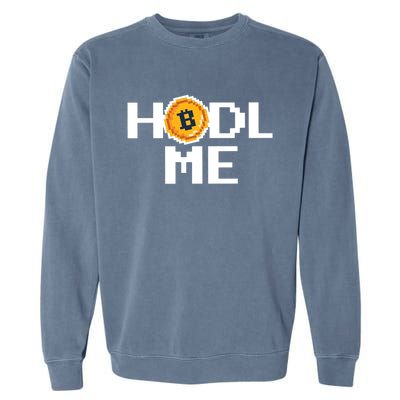 Hold Me Bitcoin Garment-Dyed Sweatshirt