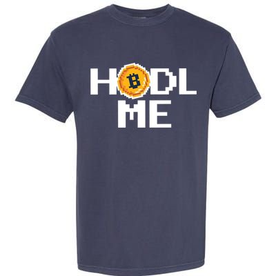 Hold Me Bitcoin Garment-Dyed Heavyweight T-Shirt