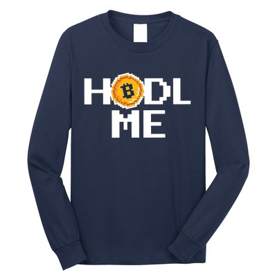 Hold Me Bitcoin Long Sleeve Shirt