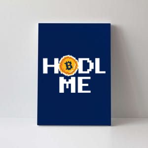 Hold Me Bitcoin Canvas