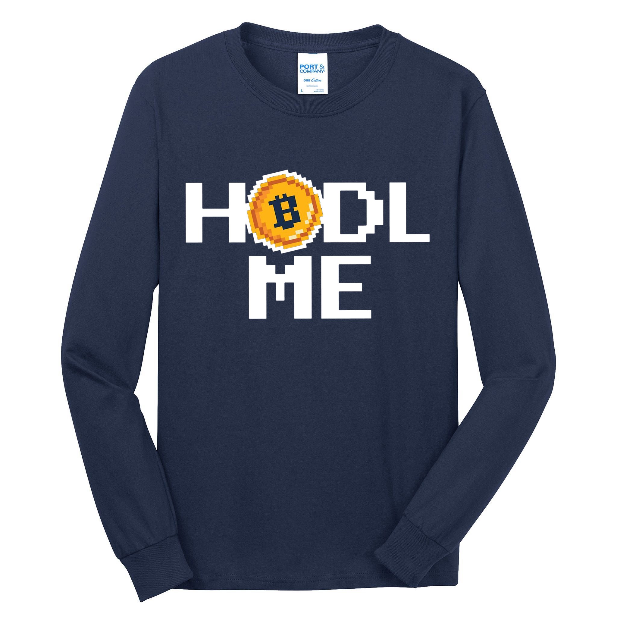 Hold Me Bitcoin Tall Long Sleeve T-Shirt